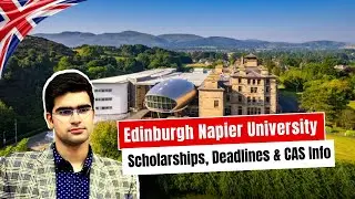 Edinburgh Napier University UK | Scholarships, Deadlines & CAS Info | Study in UK 2025