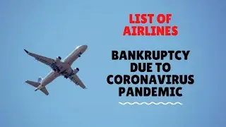 Airlines Bankruptcies 2020 | List of Airlines files Bankruptcy in 2020|Bankrupt Airlines 2020