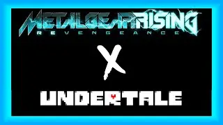 Song That Might Play When You Fight Khamsin | Undertale x Metal Gear Rising
