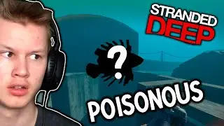This Thing Just Poisoned Me!? l Stranded Deep #5