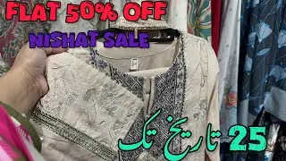 Nishat Linen Flat 50% Off | Nishat Last Of Season Sale 2026 💕 Nishat Sale 