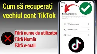 Cum să recuperezi contul TikTok fără e-mail sau număr (Actualizare 2024)