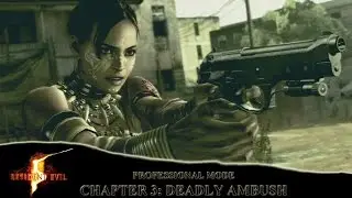 Resident Evil: 5 (Sheva Alomar Gameplay) - Chapter 3: Deadly Ambush
