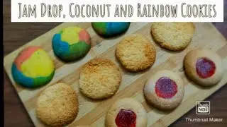 3 Types of Cookies using 1 dough I Jam drop, Coconut and Rainbow cookies I How to make cookies