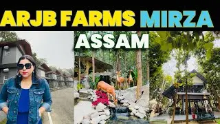 Exploring ARJB Farms, Mirza | A Beautiful Getaway Near Guwahati, Assam