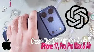 Create ChatGPT with Your Apple ID 🍎📲 | iPhone 17, Pro, Pro Max & Air