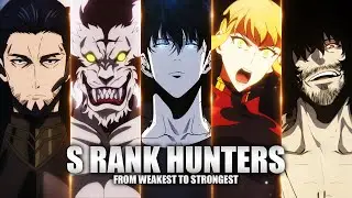 Ranking All S Rank Hunters From Weakest to Strongest (Solo Leveling)