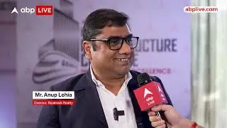 Mr. Anup Lohia on Real Estate Growth & Visionary Developments | Director, Realmark Realty