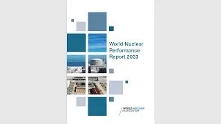 World Nuclear Performance Report 2023