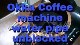 Okka Turkish Coffee Machine water pipe unblocked | Emer Technology Tv