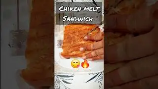 &ldquo;5 Minutes Chicken Melt Sandwich 😍 | Easy & Cheesy Snack&rdquo;#ChickenMeltSandwich#ChickenSandwic