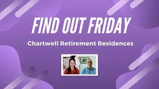 Find Out Friday: Chartwell Retirement Residences