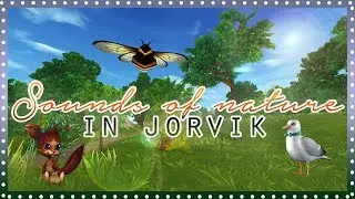 Relaxing Sounds Of Nature In Jorvik & Pandoria | Star Stable