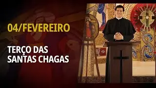 Terço das Santas Chagas | 04 de Fevereiro de 2026 | @PadreManzottiOficial