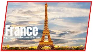 France Scenery,France TV Background,France Landscapes,France Screensaver,France Scenic Relaxation