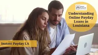 Understanding Online Payday Loans in Louisiana