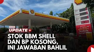 Stok Shell dan BP Kosong, Bahlil Pastikan Impor BBM Sudah Naik 10 Persen