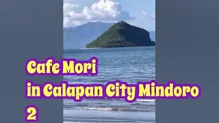 Cafe Mori in Calapan City ep2 🥰😍#benangelmhitzmacabidang #enjoy #food #coffee #view #foryou #un