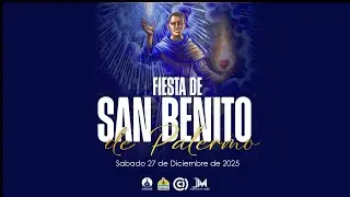 Transmisión Solemne Eucaristía en honor a San Benito de palermo 2025