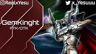 Master Duel Platinum 1 Gem Knight FTK/OTK Deck Profile + GamePlay