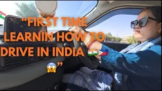 First Time Driving in India 😱 | Filipina Learning to Drive After Marriage 🇵🇭🇮🇳