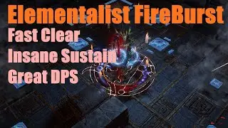 Path Of Exile 3.14 - Elementalist Fire burst - Ignite on the fly