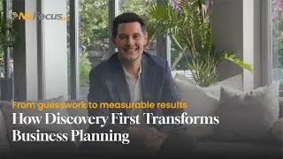 How Discovery First Transforms Business Planning | NuFocus Group