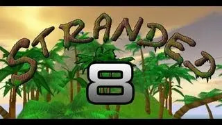 Stranded 2 (8) Дифицит дерева