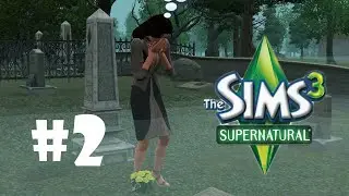 The Sims 3 Сверхъестественное #2 Чтим память