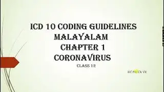 ICD 10 CODING GUIDELINES MALAYALAM CLASS 12 CORONAVIRUS #medicalcoding