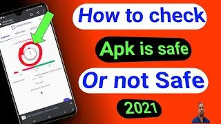 How to check apk is safe or not | Virustotal | Check apk virus