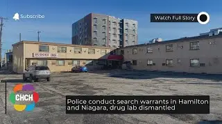 Полиция провела обыски в Гамильтоне и Ниагаре, ликвидирована нарколаборатория.