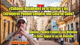&iquest;Cubanos Residentes en el Exterior y los Extranjeros Pueden Comprar #casa en #cuba ? Ley de Vivienda