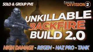 God-Tier Backfire Build 2.0 &ndash; Solo Unkillable Setup | The Division 2 Y7S1 Crossroads