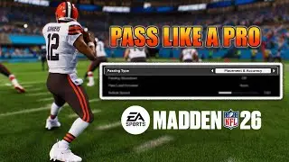 PASS LIKE A PRO! THE BEST PASSING SETTINGS TO USE IN MADDEN 26!