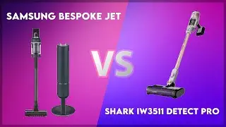 Samsung Bespoke Jet vs Shark IW3511 Detect Pro Technical Comparison