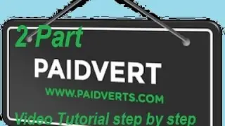 Paidverts video tutorial 2 part earn 100 usd per day