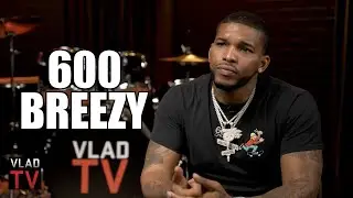 600 Breezy: Я знаю молодого бандита, он никогда не будет сотрудничать по делу RICO (часть 17)