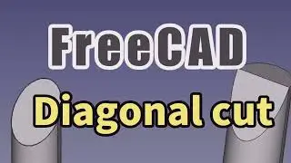 FreeCAD cylinder taper cut