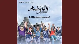 너와 나 Come a little closer (Sung by LEETEUK, SHINDONG, EUNHYUK, DONGHAE)