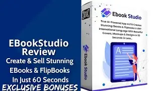 EBookStudio Review | Create & Sell Stunning EBooks & FlipBooks In Just 60 Seconds
