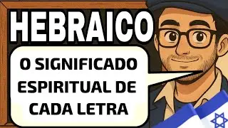Alfabeto Hebraico: Revelações Espirituais Para a Vida Cristã