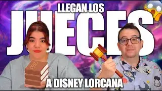 🚨 LOS JUECES LLEGAN A LORCANA OFICIALMENTE | ¿CÓMO SER JUEZ DE LORCANA? | PROGRAMA DE JUECES LORCANA