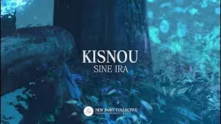 Kisnou - Sine Ira [New Dawn Collective]
