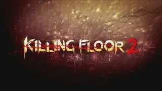 Killing Floor 2 gameplay