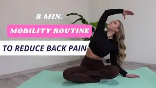 8 MIN MOBILITY ROUTINE - Relieve Back Pain & Move Better | Karolina Jelgin