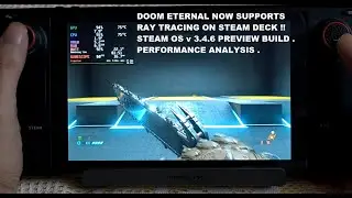 Doom Eternal Now Supports Ray Tracing on Steam Deck ! Steam OS v 3.4.6 Preview Build