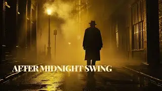 After Midnight Swing | 1950s Upbeat Jazz for Late Night Streets