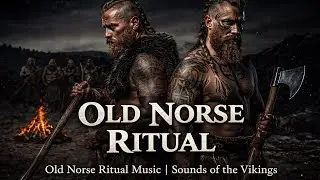 Old Norse Ritual Music | Sounds of the Vikings