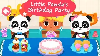 Little Panda's Birthday Party - Learn How to Organise a Perfect Birthday Party | BabyBus Games
